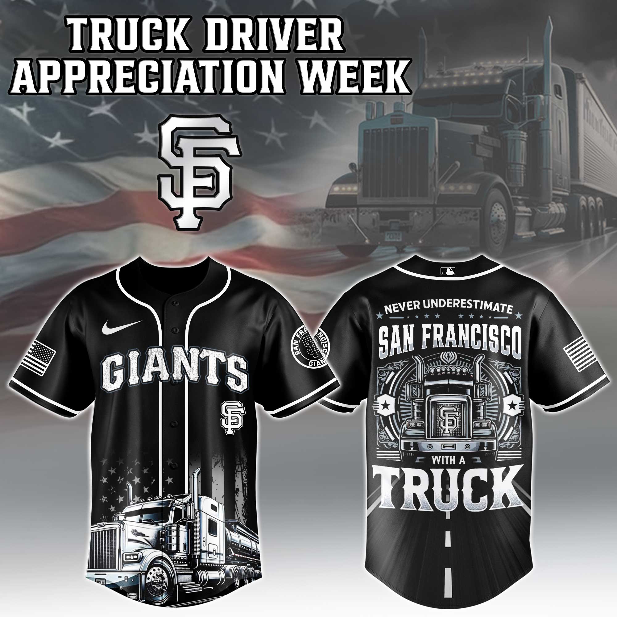 San Francisco Giants Nation Truck Driver Appreciation Week Jersey